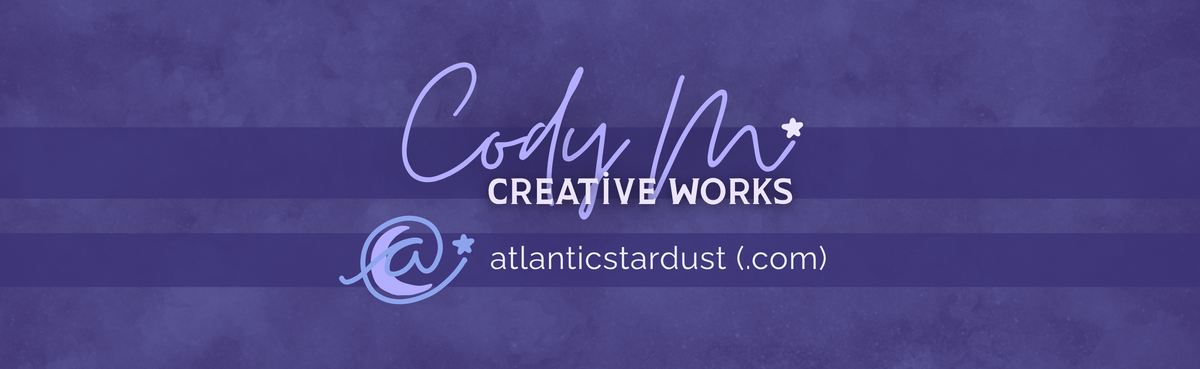 A digital graphic with a textured purple background, featuring the text 'Cody M CREATIVE WORKS' and 'atlanticstardust (.com)' in light purple and white lettering.